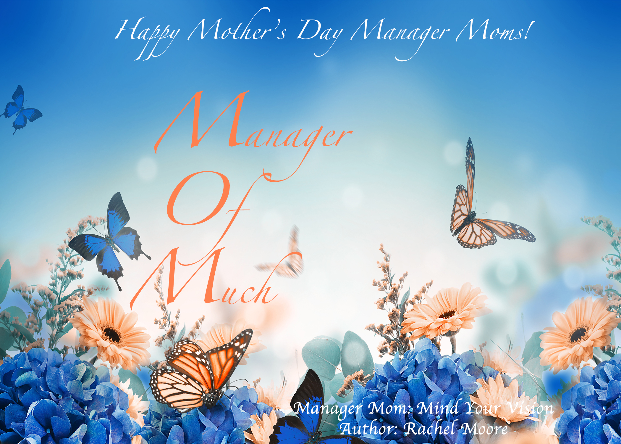 MOM: Manager of Much
